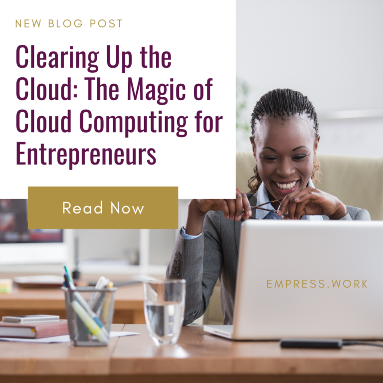 Clearing Up the Cloud: The Magic of Cloud Computing for Entrepreneurs