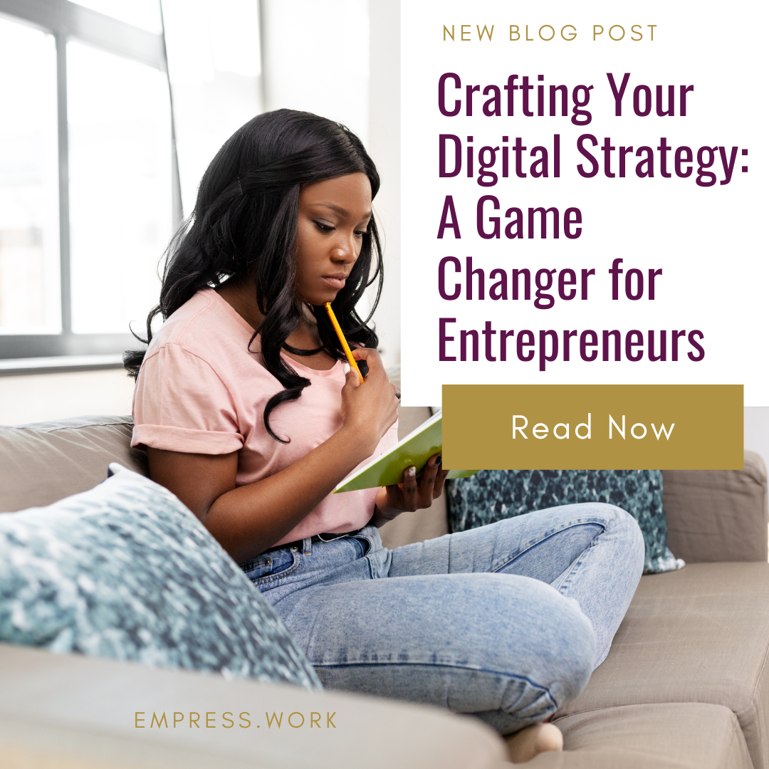Crafting Your Digital Strategy: A Game Changer for Entrepreneurs