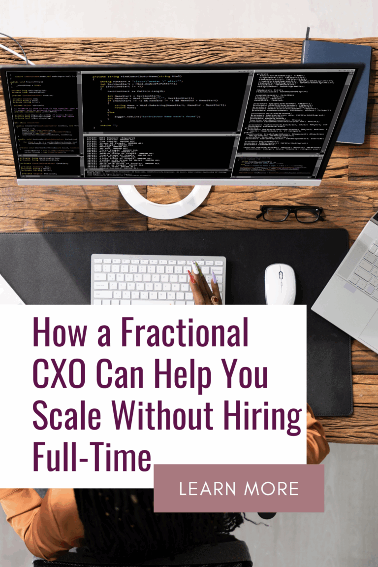 How a Fractional CXO Can Help You Scale Without Hiring Full-Time
