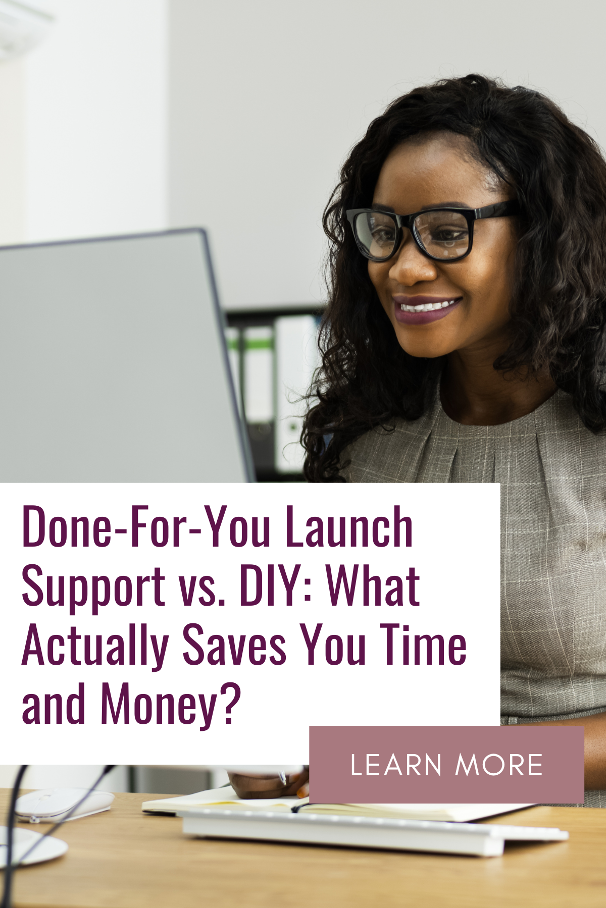 Done-For-You Launch Support vs. DIY: What Actually Saves You Time and Money?