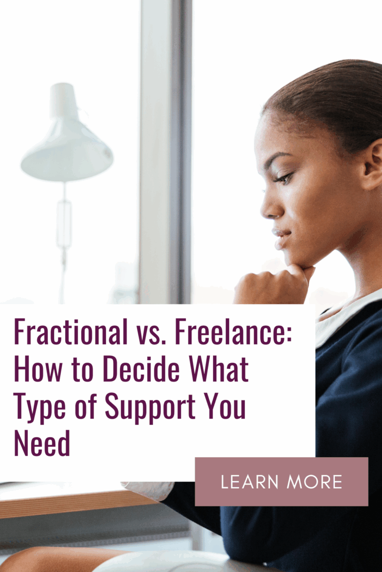 Fractional vs. Freelance: How to Decide What Type of Support You Need